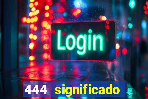 444 significado hora espejo